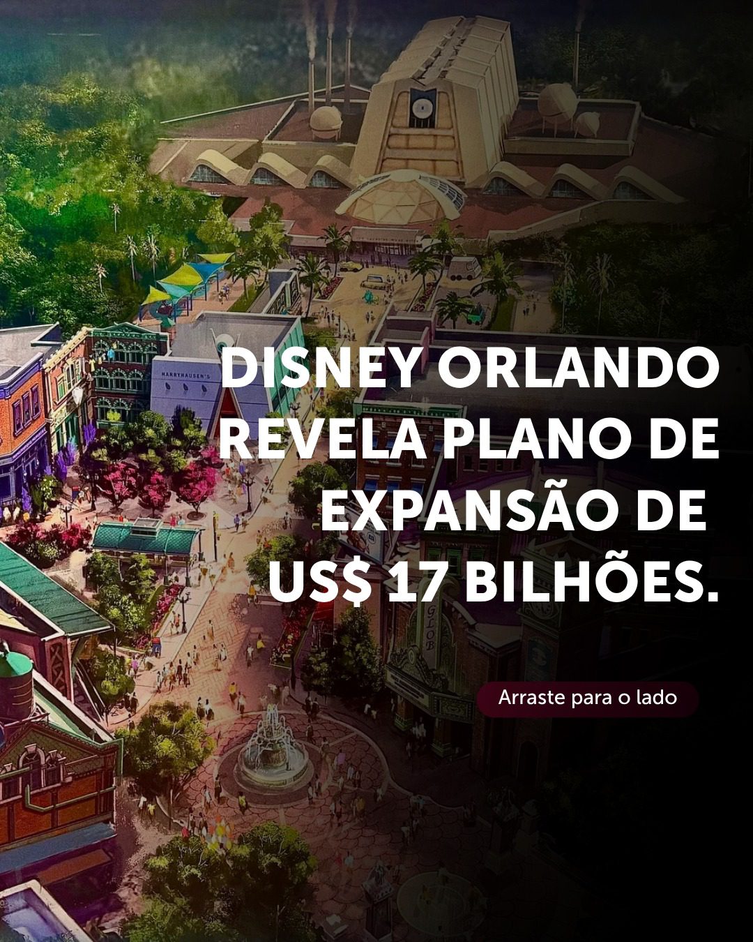 Imagem do post Investimentos da Disney em Orlando: o que isso significa para o mercado imobiliário?